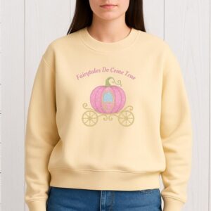 Fairytales Do Come True Sweatshirt – Cozy Crewneck Pullover