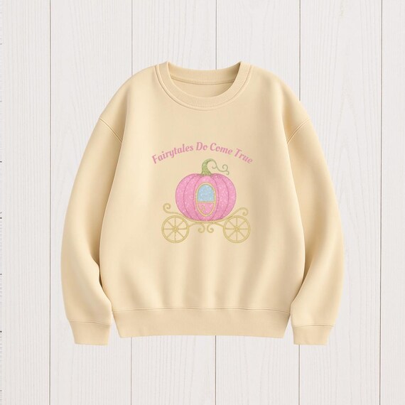 Fairytales Do Come True Sweatshirt – Cozy Crewneck Pullover